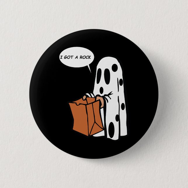 Halloween I Got A Rock Ghost  2 Inch Round Button (Front)