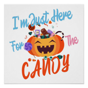 Halloween I m Just Here For The Boos Poster