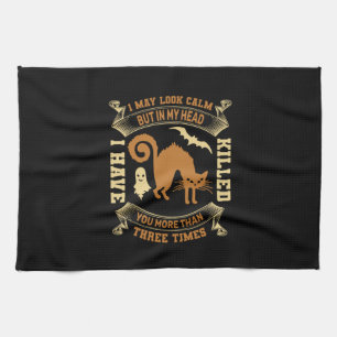 Halloween I May Look Calm Birthday Kitchen Towel