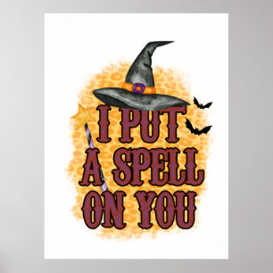 Halloween I Put A Spell On You Birthday Poster