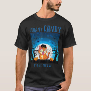 Halloween I Want Candy Right Meow Cute Cat T-Shirt