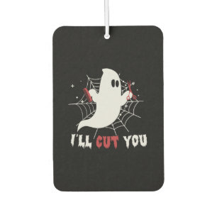 Halloween I Will Cut You Birthday Air Freshener