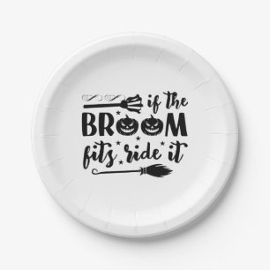 Halloween If The Broom Fits Ride It Birthday Paper Plate