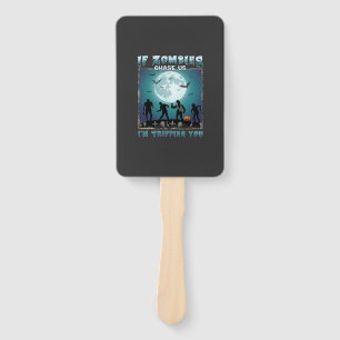 Halloween If Zombies Chase Us_1 Hand Fan