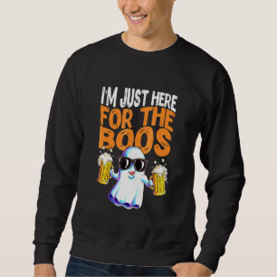 Halloween I'm Just Here For The Boos Costume Men W Sweatshirt