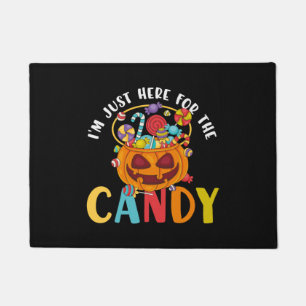 Halloween I'm Just Here for the Candy Doormat