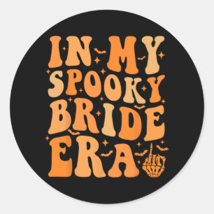 Halloween In My Spooky Bride Era Groovy Wedding Ba Classic Round Sticker