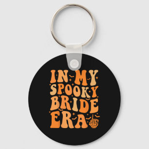 Halloween In My Spooky Bride Era Groovy Wedding Ba Keychain