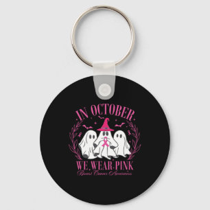 Halloween In October We Wear Pink Shirt Ghost Brea Keychain