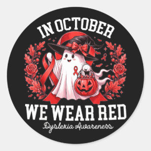 Halloween in october wear red dyslexia awareness classic round sticker