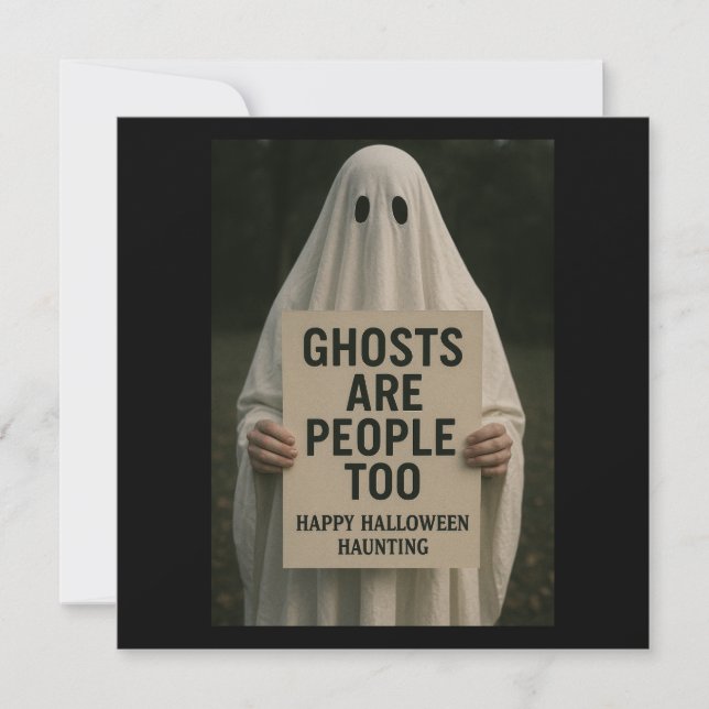 Halloween Invitation Card - Ghosts Are People Too (Front)