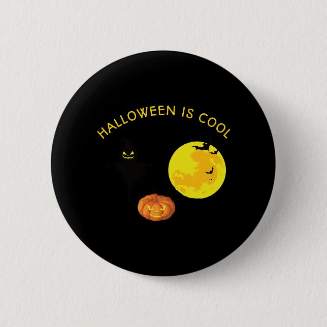 Halloween is cool 2 inch round button (Front)