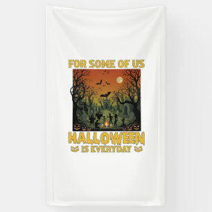 Halloween Is Everyday Graveyard Zombies Bonfire Pu Banner