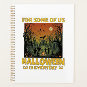 Halloween Is Everyday Graveyard Zombies Bonfire Pu Planner