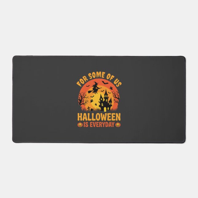 Halloween Is Everyday Haunted House Witch Desk Mat (Front)