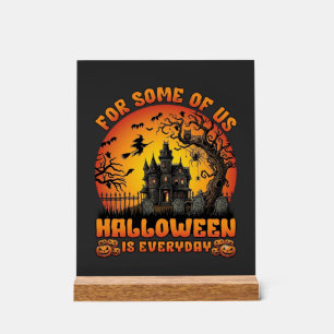 Halloween Is Everyday Haunted House Witch Moon_1 Acrylic Sign