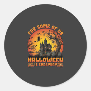 Halloween Is Everyday Haunted House Witch Moon_1 Classic Round Sticker