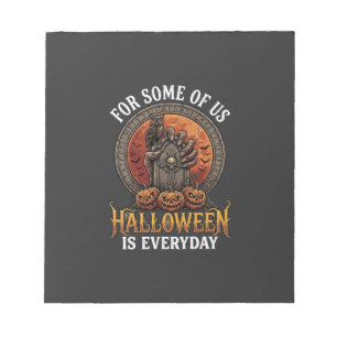 Halloween Is Everyday Monster Hand Tombstone Pumpk Notepad