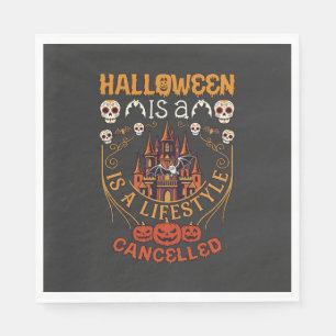 Halloween Is Lifestyle Cancelled Castle Skulls Pum Napkin