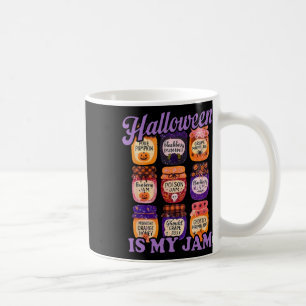 Halloween Is My Jam Pumpkin Scary Fall Autumn Spoo Coffee Mug
