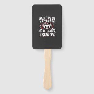 Halloween Is Opportunity Creative Quote Design Hand Fan