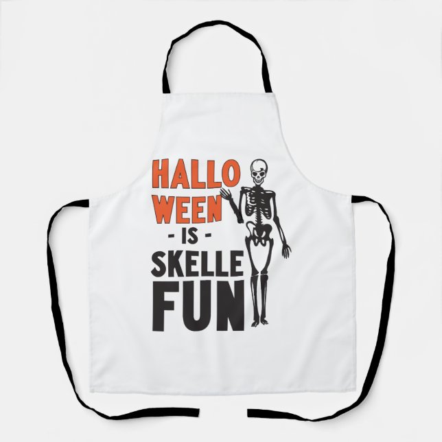 Halloween is Skellefun Apron (Front)