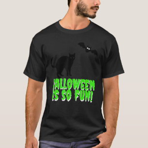 Halloween Is So Fun Black Cat Bat Green T-Shirt