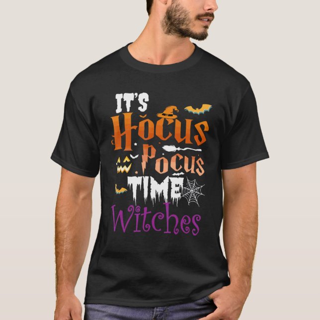 Halloween It's Hocus Pocus Time Witches Girls ladi T-Shirt (Front)