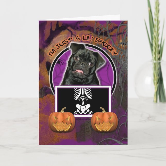 Halloween - Just a Lil Spooky - Pug - Ruffy Card (Front)