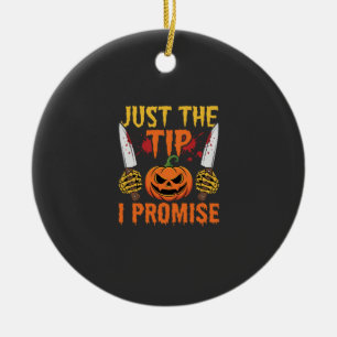 Halloween Just The Tip Pumpkin Knife Graphic Ceramic Ornament