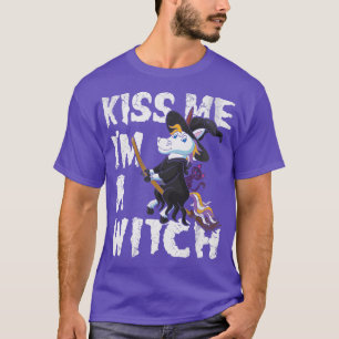 Halloween Kiss Me Im A Witch Unicorn Cute Funny T-Shirt