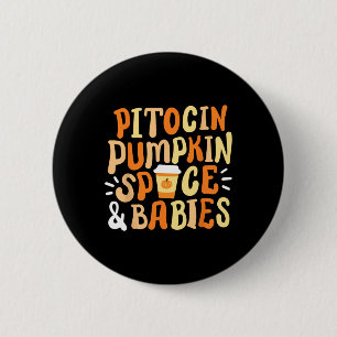 Halloween Labor And Delivery Landd Nurse Fall Pump 2 Inch Round Button