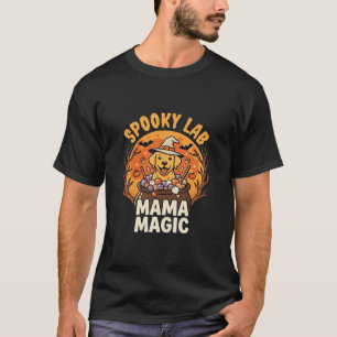 Halloween Labrador Mom Magic T-Shirt