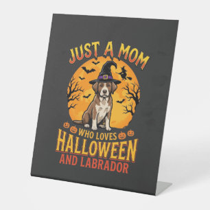 Halloween Labrador Mom Witch Dog Design_1 Pedestal Sign