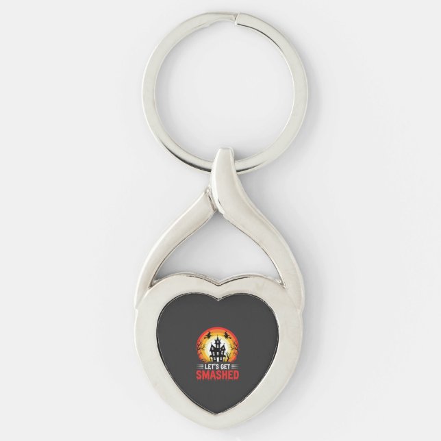 Halloween Lets Get Smashed Haunted House Keychain (Front)