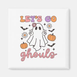 Halloween Let's Go Ghouls Ghost Retro Costume Wome Magnet