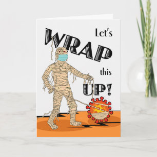 Halloween, Let's Wrap this Up, Mummy and Virus Card