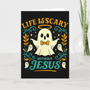 Halloween Life Scary Without Jesus Christian Costu Card