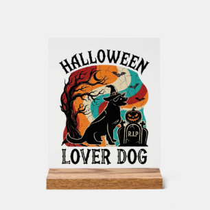 Halloween Lover Dog Witch Hat Pumpkin Tombstone_1 Acrylic Sign