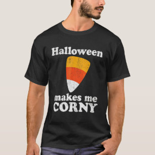 Halloween Makes Me Corny   Candy Corn Retro 80's C T-Shirt