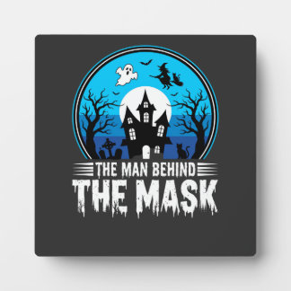 Halloween Man Behind the Mask Haunted House Plaque
