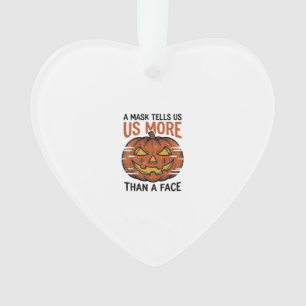 Halloween Mask Quote Vintage Pumpkin Face T-Shirt_ Ornament