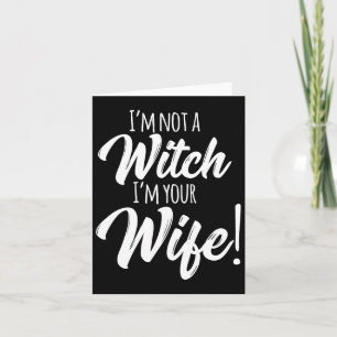 Halloween Matching Women Fun I'm Not A Witch I'm Y Card