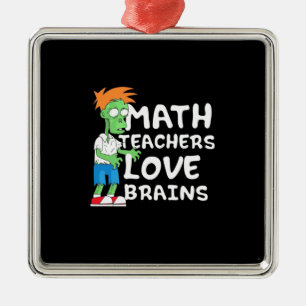 Halloween Math Teacher Love Metal Ornament