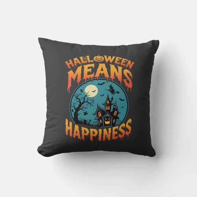 Halloween Means Happiness Haunted House Vector Throw Pillow (Front)
