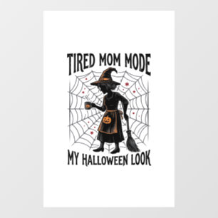 Halloween Mom Shirt Tired Costume Vintage Graphic_ Window Cling