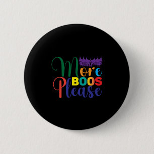 Halloween More Boos Please Birthday 2 Inch Round Button