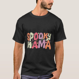 Halloween Mother Family Matching Spooky Mama Hallo T-Shirt