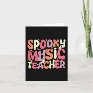 Halloween Music Teacher Teaching Spooky Teacher Ha Card