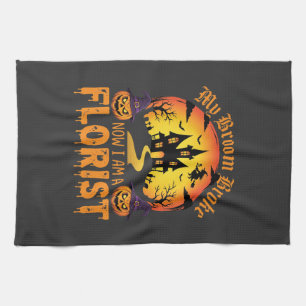 Halloween My Broom Broke Florist Witch Kitchen Towel